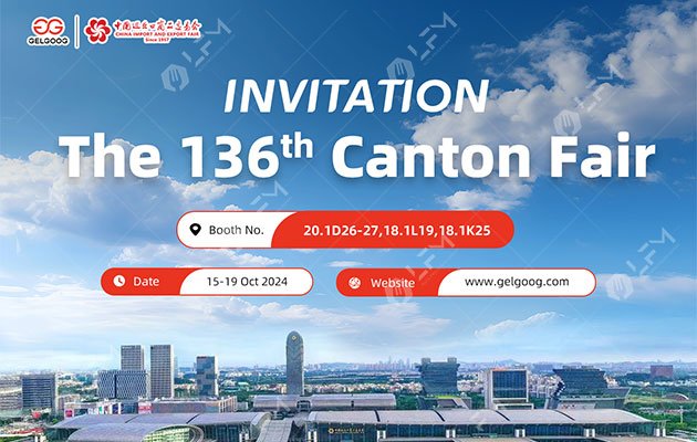 Welcome to the 136th Canton Fair - GELGOOG
